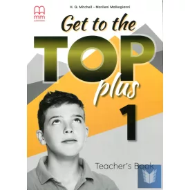 Get To the Top Plus 1 Teacher's Book