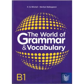 The World of Grammar & Vocabulary B1