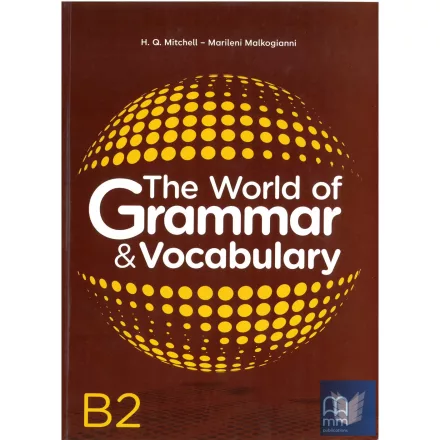 The World of Grammar & Vocabulary B2