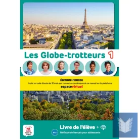   Les Globe-trotteurs 1 – Livre de l’éléve - Édition hybride