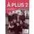 A plus 2 A2.1 Cahier d’activités et CD audio