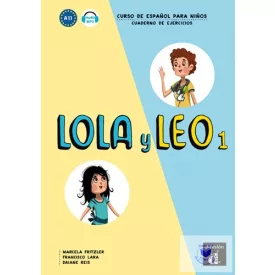 Lola y Leo 1 - Cuaderno de ejercicios
