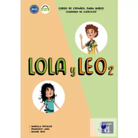 Lola y Leo 2 - Cuaderno de ejercicios