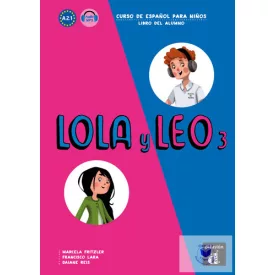 Lola y Leo 3 - Libro del alumno