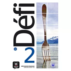 Défi 2  Livre de l’éleve et CD audio