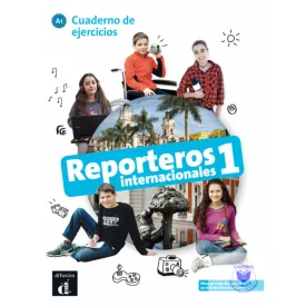 Reporteros internacionales 1 – Cuaderno de ejercicios