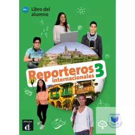 Reporteros internacionales 3 – Libro del alumno