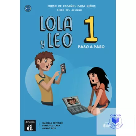 Lola y Leo 1. paso a paso Libro del alumno