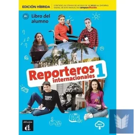   Reporteros internacionales 1 - Edición híbrida - Libro del alumno