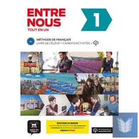 Entre nous 1 Livre de l'éleve - Édition hybride