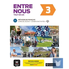 Entre nous 3  Livre de l’éleve - Édition hybride
