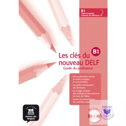 Les cles du nouveau DELF B1. Tanári kézikönyv és  Audio CD