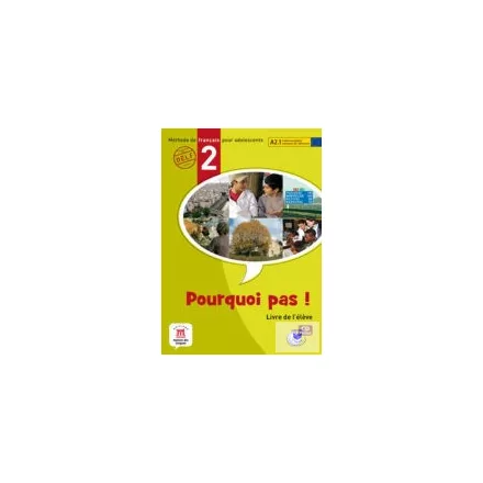 Pourquoi pas? 2 Livre de l'éléve