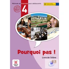 Pourquoi pas? 4 Livre de l'éléve