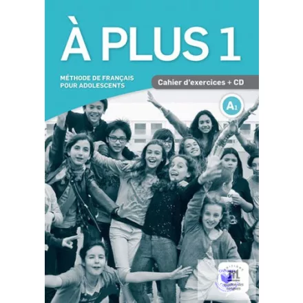 A plus 1 A1 Cahier d'activités et CD