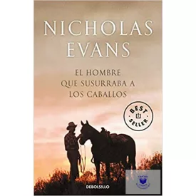 El Hombre Que Susurraba A Los Caballos