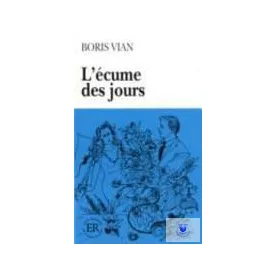 L"ÉCUME DES JOURS (EASY READERS D)