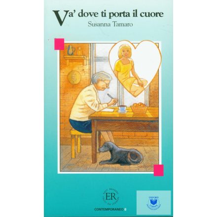 Susanna Tamaro: Va'Dove Ti Porta Il Cuore (Easy Readers B)
