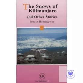 The Snows of Kilimanjaro and Other Stories