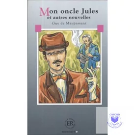 Mon oncle Jules et autres nouvelles