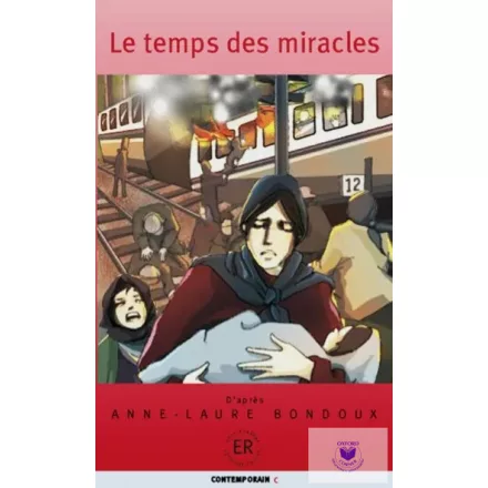 Le temps des miracles