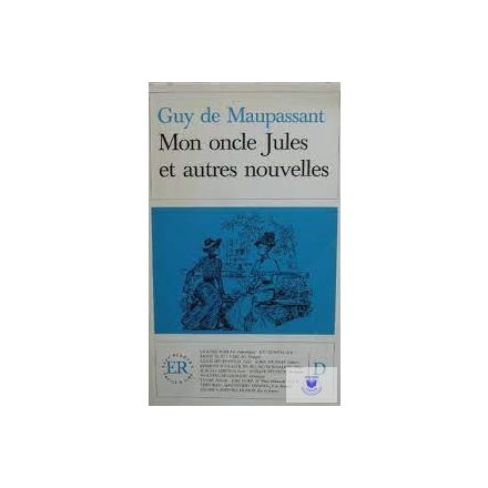 Mon Oncle Jules Et Autres Nouvelles (Easy Readers D)
