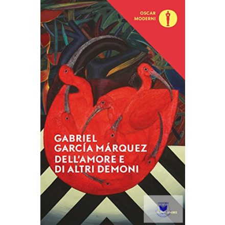 Gabriel García Márquez: Dell' Amore E Di Altri Demoni