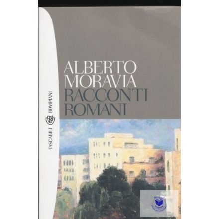 Alberto Moravia: Racconti Romani