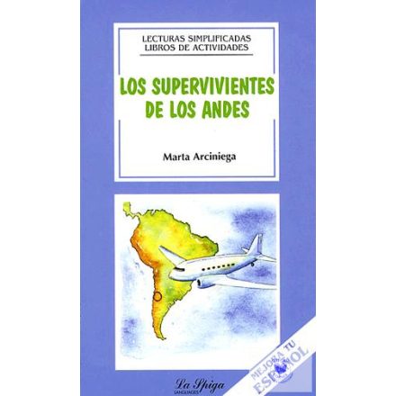 Los Supervivientes De Los Andes/Lecturas Simplificadas/A2-B1