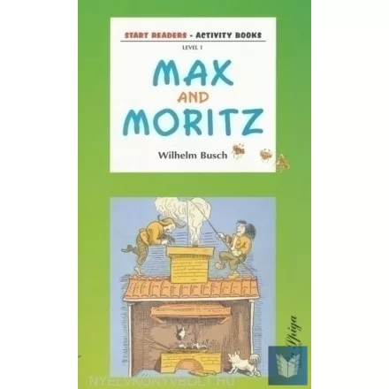 Max and Moritz with Audio CD - La Spiga Start Readers Level A1