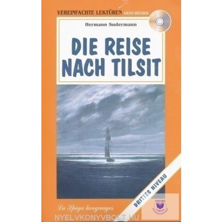 Hermann Sudermann: Die Reise nach Tilsit (CD-vel) - Niveau 3