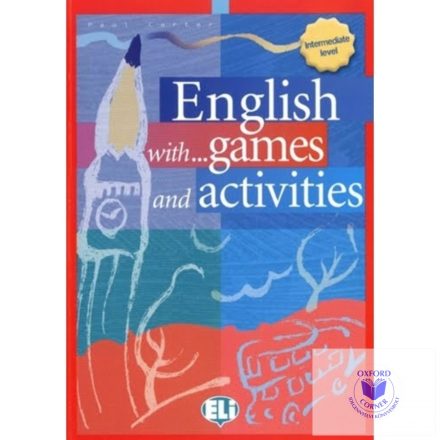 English with Games Activities and Lots of Fun Intermediate