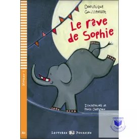 Le Reve De Sophie Level 1. 100 Szó