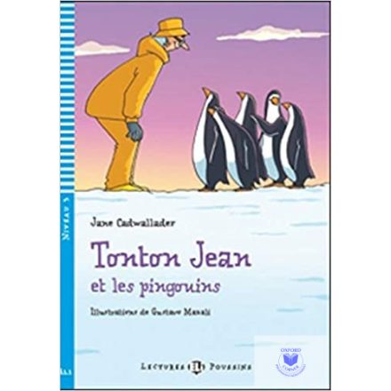 Tonton Jean Pinguoins /Level 3. 300 Szó