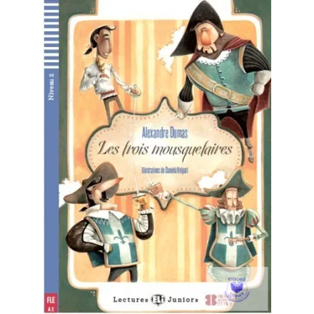 Les Trois Mousquetaires CD (2. 800 Szó)