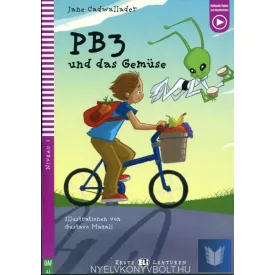 PB3 und das Gemüse - Erste Eli Lektüren Niveau 2