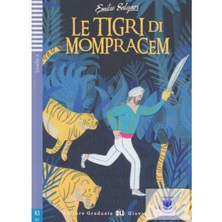 Le Tigri Di Mompracem CD (2. Szint - 800 Szó - A2)