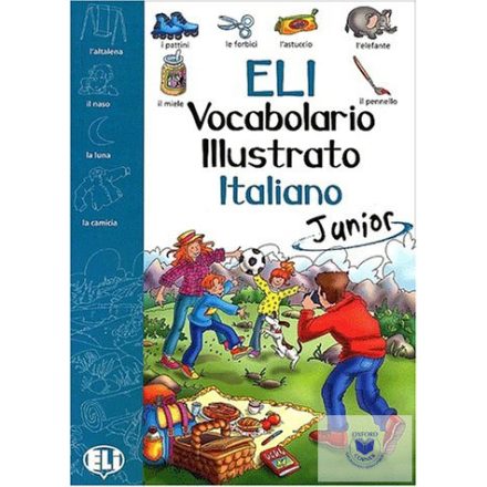 Eli Vocabolario Illustrato Italiano - Junior