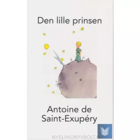 Antoine de Saint-Exupéry: Den lille prinsen