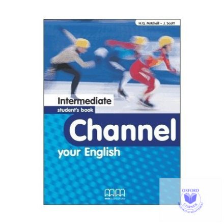 Channel your English Intermediate Student's book