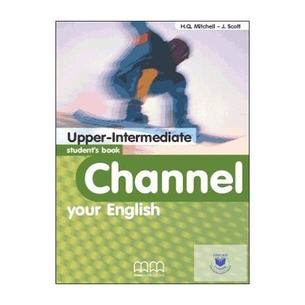 Channel your English Upper-Intermediate Student's Book