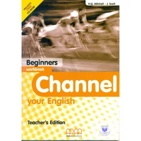   Channel your English Beginners Workbook Teacher's Edition