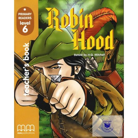 Primary Readers Level 6: Robin Hood Teacher's Book (with CD-ROM)