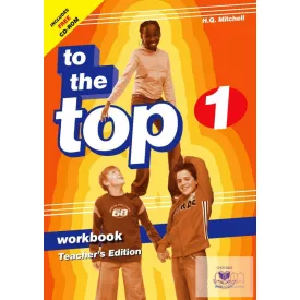 To the Top 1 Workbook Teacher's Edition