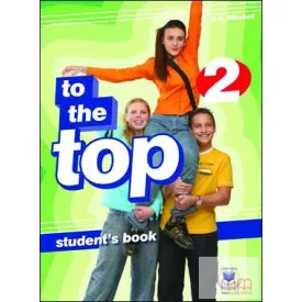 To the Top 2 Student's Book