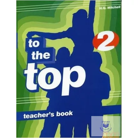To the Top 2 Teacher's Book