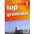 To the Top Grammar 1 Student's Book