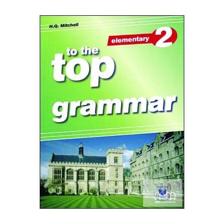 To the Top Grammar 2 Student's Book