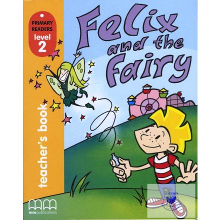 Primary Readers Level 2: Felix and The Fairy Teacher's Book
