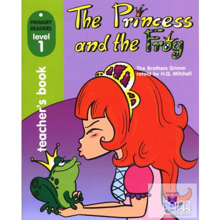 Primary Readers Level 1: The Princess and the Frog Teacher's Book (with CD-ROM)